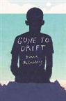 Diana McCaulay - Gone to Drift