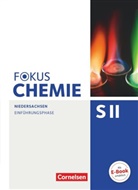 Chaya Christina Stützel, Holge Fleischer, Holger Fleischer, Holger Fleischer, Jörn Peters, Jör Peters... - Fokus Chemie, Sekundarstufe II - Niedersachsen: Fokus Chemie - Sekundarstufe II - Niedersachsen - Einführungsphase