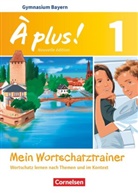 Walpurga Herzog, Walpurga Herzog - À plus! Nouvelle édition, Ausgabe Bayern - 1: À plus ! - Französisch als 1. und 2. Fremdsprache - Bayern - Ausgabe 2017 - Band 1