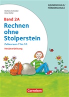 Anna Kistler, Stefani Schneider, Stefanie Schneider - Rechnen ohne Stolperstein, Neubearbeitung - 2A: Rechnen ohne Stolperstein - Band 2A