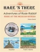 Diane Herak - Hare 'n There Adventures of Rosie Rabbit