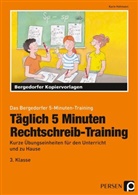 Karin Hohmann - Täglich 5 Minuten Rechtschreib-Training - 3.Klasse