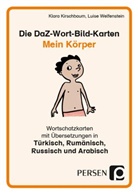 Klar Kirschbaum, Klara Kirschbaum, Luise Welfenstein - Die DaZ-Wort-Bild-Karten: Mein Körper