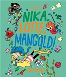 Thomas Wellmann, Thomas Wellmann - Nika, Lotte, Mangold!