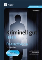 Ines Paraire - Kriminell gut lesen Französisch 1.-3. Lernjahr