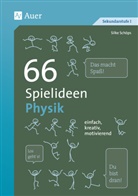 Silke Schöps - 66 Spielideen Physik