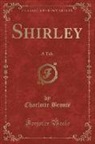 Charlotte Bronte, Charlotte Brontë - Shirley