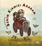 Peter Schössow - Benim Kirmizi Arabam Ciltli