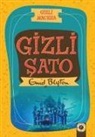 Enid Blyton - Gizli Macera Gizli Sato
