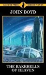 John Boyd - The Rakehells of Heaven