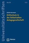 Kristin Herrmann - Drittschutz in der fehlerhaften Anlagegesellschaft
