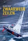 PETER BRUCE, Carla Stiekema - Zwaar weer zeilen