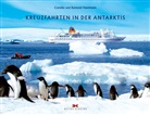 Cornelia Hawemann, Raimund Hawemann - Kreuzfahrten in der Antarktis