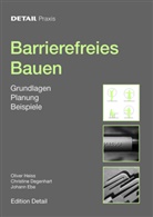 Christine Degenhart, Johan Ebe, Johann Ebe, Olive Heiss, Oliver Heiss - Barrierefreies Bauen
