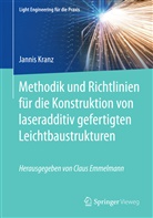 Jannis Kranz, Claus Emmelmann - Methodik und Richtlinien für die Konstruktion von laseradditiv gefertigten Leichtbaustrukturen