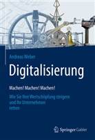 Andreas Weber, Andreas (Dr.) Weber - Digitalisierung