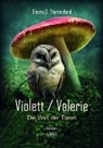 Elezra S Thomesford, Elezra S. Thomesford - Violett / Valerie