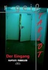 Robin Geiss - Tarlot, Der Eingang