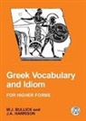 BULLICK, W J Bullick, W. J. Bullick, W.J. Bullick, HARRISO, Harriso Bullick... - Greek Vocabulary and Idiom