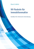 Oliver-D Helfrich, Oliver-D. Helfrich - 99 Floskeln für Immobilienmakler
