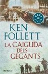 Ken Follett - The century 1. La caiguda dels gegants