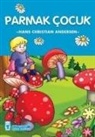 Hans Christian Andersen - Parmak Cocuk