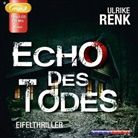 Ulrike Renk, Ursula Berlinghof, LifeTime Audio - Echo des Todes, 2 MP3-CDs (Audio book)
