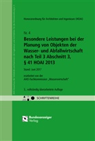 AH Ausschuss der Verbände und Kamme, AHO Ausschuss der Verbände und Kamme - Besondere Leistungen bei der Planung von Objekten der Wasser- und Abfallwirtschaft nach Teil 3 Abschnitt 3, § 41 HOAI 2013