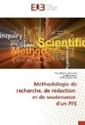 Wissa Iraqi Houssaini, Wissal Iraqi Houssaini, Chadi Sekkat, Chadia Sekkat, Abdel Zaid, Abdelhamid Zaid - Méthodologie de recherche, de rédaction et de soutenance d'un PFE