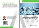 Karim Abiri - Influence and Prediction of the Chemical Structure of a Drug