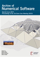 Markus Blatt, Bernd Flemisch, Oliver Sander - Archive of Numerical Software / Proceedings of the 3rd Dune User Meeting (2015)