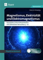 Dietrich Hinkeldey - Magnetismus, Elektrizität und Elektromagnetismus, m. 1 CD-ROM