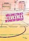 Sara Racaniello - Möglichkeiten der Inklusion im Sportunterricht