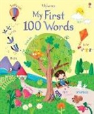 Felicity Brooks, Brooks Felicity, NOT KNOWN, Sophia Touliatou, Sophia Touliatou, Touliatou Sophia - My First 100 Words