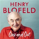 Henry Blofeld, Blofeld Henry, Henry Blofeld, Blofeld Henry - Over and Out: My Innings of a Lifetime with Test Match Special (Audio book)