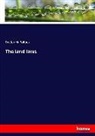 Frederick Pollock - The land laws