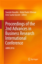Abdu Kadir Othman, Abdul Kadir Othman, Erne Suzila Kassim, Fauziah Noordin, Fauziah Nordin, Abdul Kadir Othman... - Proceedings of the 2nd Advances in Business Research International Conference