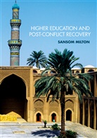Sansom Milton - Higher Education and Post-Conflict Recovery