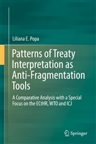 Liliana Popa, Liliana E Popa, Liliana E. Popa - Patterns of Treaty Interpretation as Anti-Fragmentation Tools