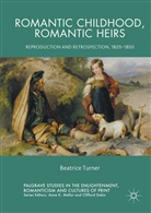Beatrice Turner - Romantic Childhood, Romantic Heirs