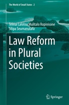 Teleiai La Mulitalo Ropinisone Silipa Seumanutafa, Teleiai Lalotoa Mulitalo Ropinisone Silipa Seumanutafa, Teleiai Lalotoa Mulitalo Seumanutafa - Law Reform in Plural Societies