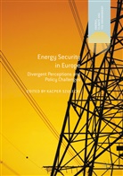 Kacpe Szulecki, Kacper Szulecki - Energy Security in Europe