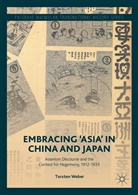 Torsten Weber - Embracing 'Asia' in China and Japan