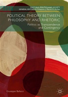 Giuseppe Ballacci, Guiseppe Ballacci - Political Theory between Philosophy and Rhetoric