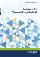 BIBB Bundesinstitut für Berufsbildung, BIB Bundesinstitut für Berufsbildung, Bundesinstitut für Berufsbildung (BIBB), Bundesinstitut für Berufsbildung BIBB - Fachkraft für Veranstaltungstechnik