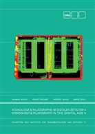 Hannah Busch, Fran Fischer, Franz Fischer, Patrick Sahle - Kodikologie und Paläographie im Digitalen Zeitalter 4