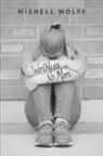 Mishell Wolff - Worthless No More