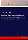William H De Puy, William H. de Puy, C H Fowler, C. H. Fowler - Home and Health and Home Economics