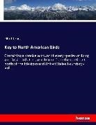 Elliott Coues - Key to North American Birds