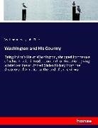 John Fiske, Washingto Irving, Washington Irving - Washington and His Country